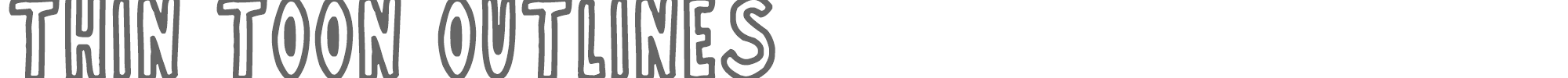 Thin Toon Outlines Thin Toon Outlines.ttf font preview